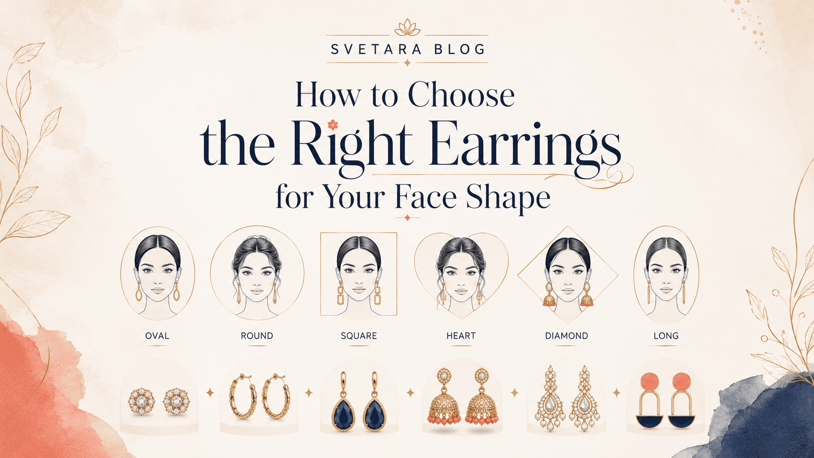 How to Choose the Right Earrings for Your Face Shape